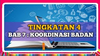 NOTA SAINS TINGKATAN 4 KSSM BAB 7  KOORDINASI BADAN [upl. by Car186]