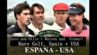 Rare Golf Seve Ballesteros and Olazabal v Tom Watson and Payne Stewart 1993 incomplete [upl. by Eneles]