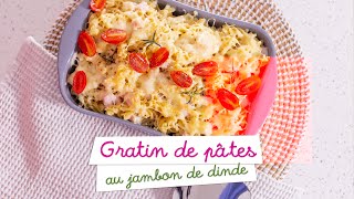 Gratin de pâtes au jambon de dinde [upl. by Asiar581]