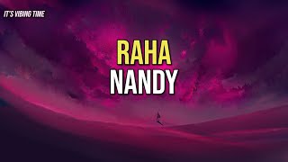 Nandy  Raha Lyrics [upl. by Peta520]