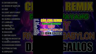 🇵🇭 NEW 💚💚DAYANG DAYANG  Nonstop Cha Cha Remix 2024😆😆 Bagong Nonstop DJ JOHN GALLOS 2024💕 [upl. by Aerona]