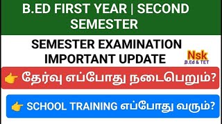 BED FIRST YEAR  SECOND SEMESTER  SEMESTER EXAMINATION IMPORTANT UPDATE [upl. by Gnas379]