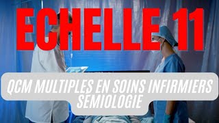 20 QCM La Sémiologie Pour Préparer à Léchelle 11 Des Infirmiers Et Techniciens Partie 01 [upl. by Ettelrac]