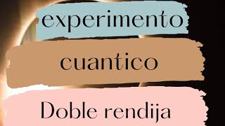 Experimento de la doble rendija [upl. by Krasner863]