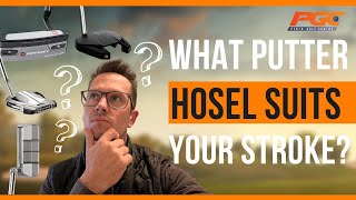 Choosing the CORRECT putter hosel for your stroke [upl. by Valer]