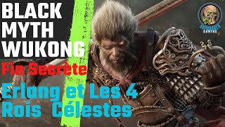 Black Myth  Wukong  Erlang Shen et Les 4 rois Célestes  Fin secrète [upl. by Yra]