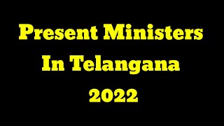 Present Telangana State Ministers 2022  Telangana Ministers [upl. by Campball69]