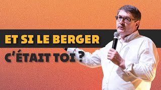 La parabole de la brebis égarée  comment être le BERGER de ton PROCHAIN   Avec Daniel Pottier [upl. by Norvil]