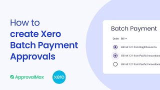 How to create Xero Batch Payment Approvals [upl. by Attesor]