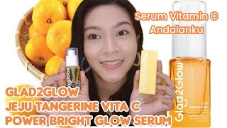 Glad2Glow Jeju Tangerine Vita C Power Bright Glow Serum setelah 2 minggu pemakaian [upl. by Dietrich45]