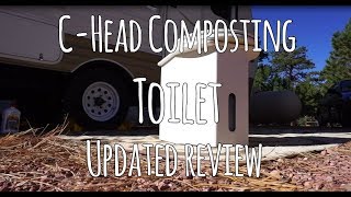 CHead Composting Toilet Updated Review [upl. by Calandra]