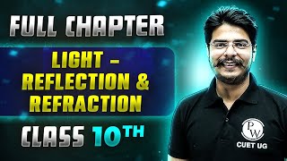 Light  Reflection amp Refraction FULL CHAPTER  Class 10th Science  Chapter 9  Udaan [upl. by Llehsem945]