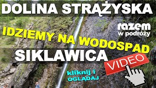 tatry DOLINA STRĄŻYSKA i Wodospad Siklawica Wędrówka po tatrzańskiej dziczy podhale zakopane [upl. by Medina]