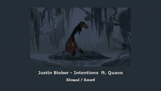 Justin Bieber  Intentions ft Quavo Slowed  Reverb [upl. by Monto]