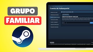 Cómo USAR el GRUPO FAMILIAR en STEAM  Compartir Juegos [upl. by Enelrac582]