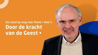 ds Henk Poot • Een Jood op weg naar Rome  deel 3 Door de kracht van de Geest [upl. by Jehias923]