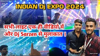 Delhi Expo All light install  दिल्ली एक्सपो घूमते घूमते Dj Sarzen मिल गया DJSARZENTHEMASTEROFBASS [upl. by Ijic]