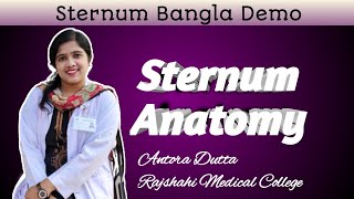 Sternum Anatomy Bangla Demo  Antora Dutta  Rajshahi Medical ✍️ [upl. by Remo]