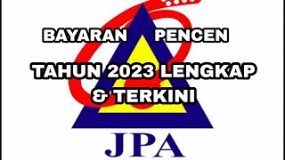 Tarikh bayaran pencen penjawat awam tahun 2023 Terkini [upl. by Atinrahs]