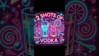 2 Shots of Vodka Meme Song [upl. by Macdonald]