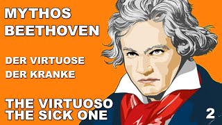 Mythos Beethoven  Several new Subtitles  Der Virtuose  THE VIRTUOSO  THE SICK ONE [upl. by Ahsya]