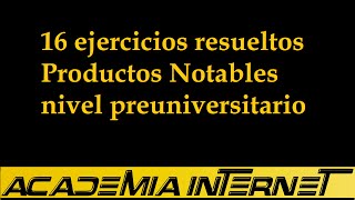 16 ejercicios resueltos productos notables nivel preuniversitario [upl. by Zetnwahs]