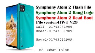 Symphony AtomiiHW4V23 Flash FileSymphony Atom 2 hw4 v23 Flash File [upl. by Sloan784]