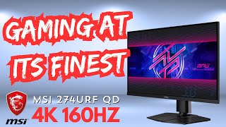 Best 4k Monitor MSI MPG 274URF QD 4k 160hz gaming monitor review [upl. by Ellenrahc]