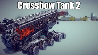 Besiege  Ultra Long Range Fireball Crossbow Tank 2 [upl. by Etra]