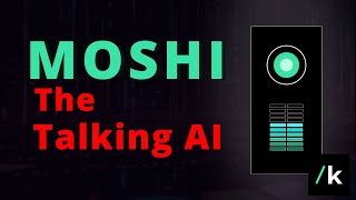 Moshi The Talking AI [upl. by Karine668]