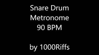 Snare Drum Metronome 90 BPM [upl. by Aurilia]