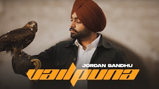 Vailpuna HD Video  Jordan Sandhu  Jai Randhhawa  Deep Sehgal  Latest Punjabi Song 2024 [upl. by Bernice]