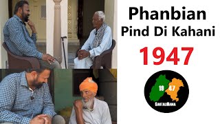 Phanbian Pind di Kahani  Partition of Punjab  SantaliNama by Sanwal Dhami [upl. by Argela]