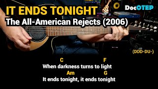 It Ends Tonight  The AllAmerican Rejects 2006  Easy Guitar Chords Tutorial with Lyrics [upl. by Innig]