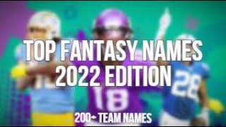 FANTASY FOOTBALL NAMES FOR EACH PLAYER  2022 EDITION [upl. by Mady135]