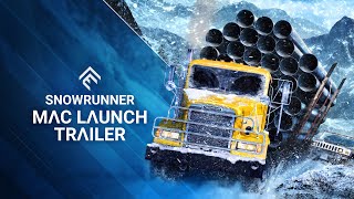 SnowRunner  Mac Launch Trailer [upl. by Nabois]