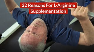 22 Reasons for LArginine Supplementation [upl. by Laufer]