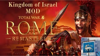 Kingdom of Israel Mod for Total War Rome Remastered [upl. by Spiegelman405]