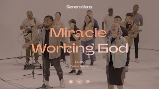 Miracle Working God  Echo [upl. by Gilroy]