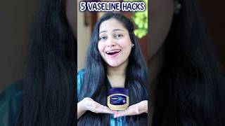 5 Useful Vaseline Hacks You Must Try shorts ytshorts youtubeshorts beautyhacks Vaselinehacks [upl. by Yesrod742]