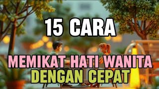 CARA MEMIKAT HATI WANITA dgn CEPAT  Simple Life [upl. by Anama]