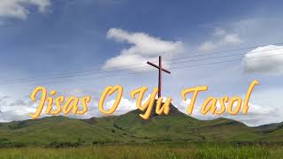 Jisas O Yu Tasol PNG Gospel Praise [upl. by Ocsecnarf]