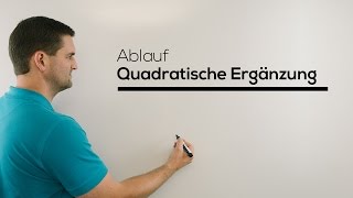 Quadratische Ergänzung Ablauf  Mathe by Daniel Jung [upl. by Elleiad878]