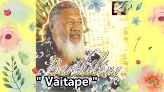 quot Vaitape quot  Barthélémy Remix [upl. by Yorle]