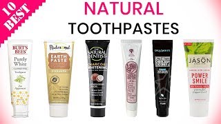 10 Best Natural Toothpastes  top vegan ayurvedic amp fluoridefree toothpaste brands for all [upl. by Dnalor515]