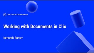 Working with Documents in Clio [upl. by Eiaj18]