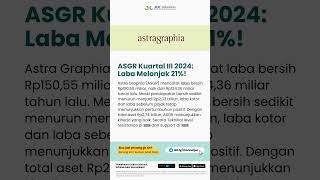 NEWS ASGR Kuartal III 2024 Laba Melonjak 21 [upl. by Gnik108]