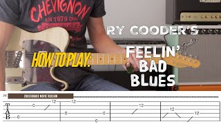 How to Play Ry Cooders  Feelin Bad Blues Crossroads Movie Version [upl. by Nahtad]