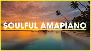 Soulful Amapiano Mix 2024  South Africa House Music Mix [upl. by Ettenej]