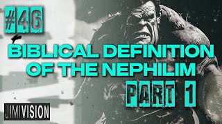 GENESIS 6  The Biblical Definition of the NEPHILIM The Sons of God Part 1  EP46 [upl. by Odrawde317]